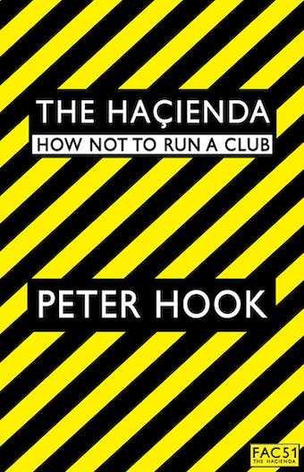 The Hacienda: How Not to Run a Club audiolibro 1 The Hacienda How Not to Run a Club audiolibro