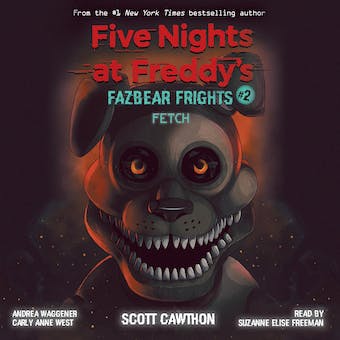 Fetch: Five Nights at Freddy's: Fazbear Frights, Book 2 audiolibro 1 Fetch Five Nights at Freddys Fazbear Frights Book 2 audiolibro