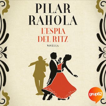 L'espia del Ritz audiolibro 1 Lespia del Ritz audiolibro