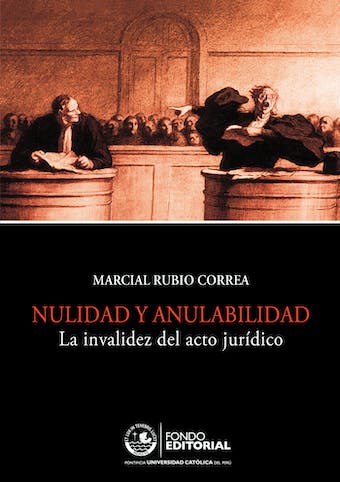 Nulidad y anulabilidad: La invalidez del acto jurídico audiolibro 1 Nulidad y anulabilidad La invalidez del acto juridico audiolibro