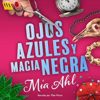 Ojos azules y magia negra audiolibro 1 Ojos azules y magia negra audiolibro