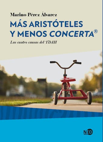 Más Aristóteles y menos Concerta®: Las cuatro causas del TDAH audiolibro 1 Mas Aristoteles y menos Concerta® Las cuatro causas del TDAH